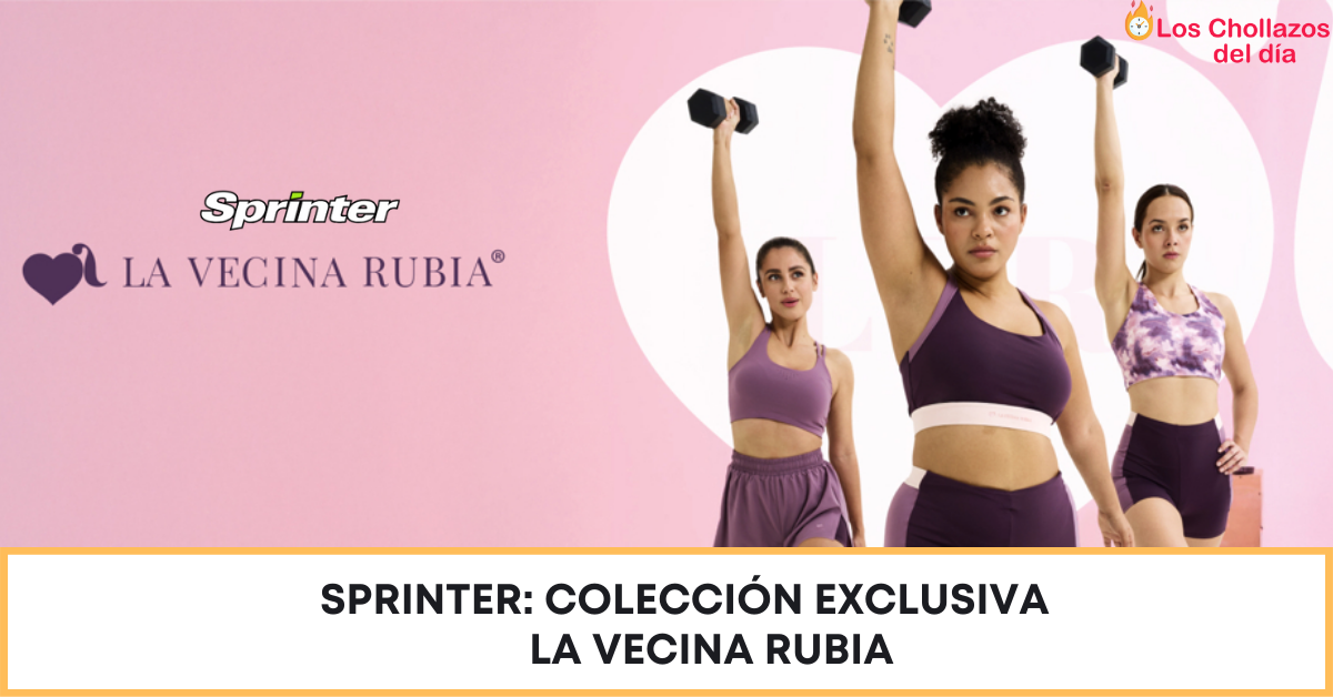 Colección exclusiva de ropa y accesorios La Vecina Rubia en Sprinter
